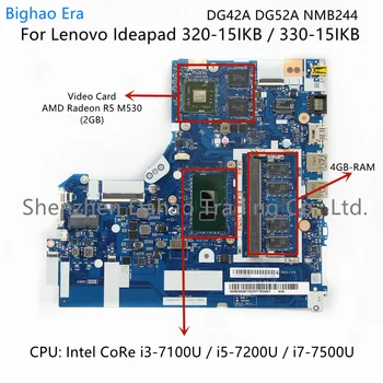 DG42A DG52A NMB244 NM-B244 Lenovo 320C-15IKB 330-15IKB Nešiojamojo kompiuterio pagrindinę Plokštę Su i3 i5 i7-7200U CPU E5 M530 2GB-GPU 4GB-RAM