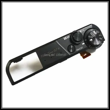 Originalus G7X mark II viršaus dangtelis Canon G7x ženklas 2 top shell Kamera, Remontas, Dalys
